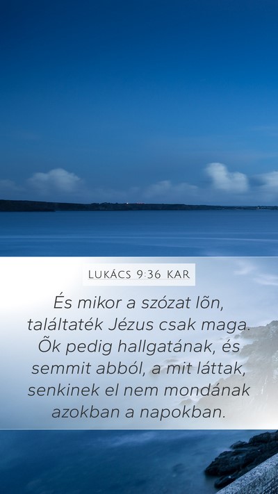 Lukács 9:36 KAR Bible Verse Image