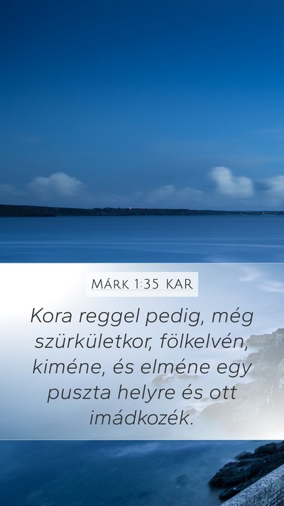 Márk 1:35 KAR Bible Verse Image