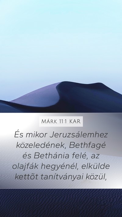 Márk 11:1 KAR Bible Verse Image