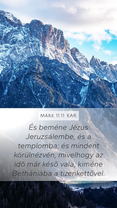 Márk 11:11 KAR Bible Verse Image