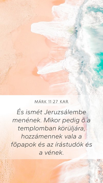 Márk 11:27 KAR Bible Verse Image