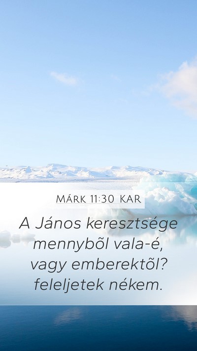 Márk 11:30 KAR Bible Verse Image