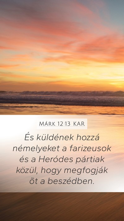 Márk 12:13 KAR Bible Verse Image