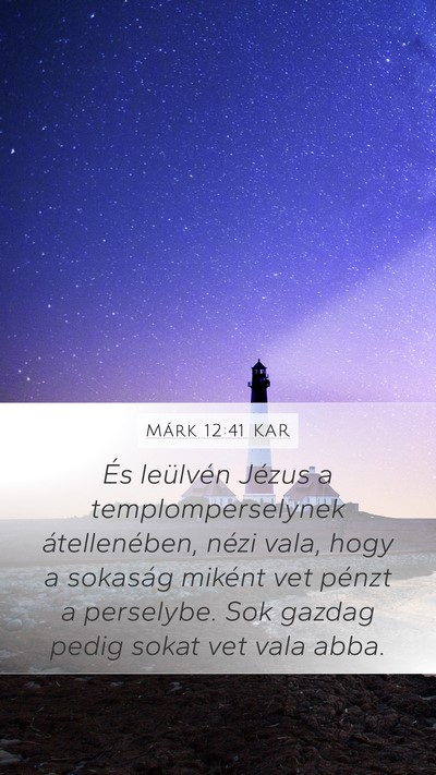 Márk 12:41 KAR Bible Verse Image