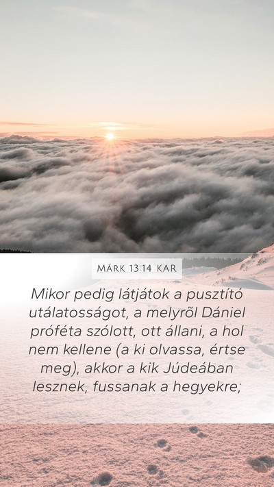 Márk 13:14 KAR Bible Verse Image