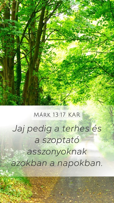 Márk 13:17 KAR Bible Verse Image