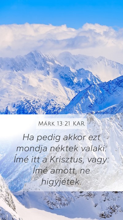Márk 13:21 KAR Bible Verse Image