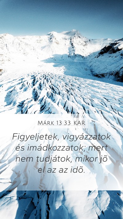 Márk 13:33 KAR Bible Verse Image