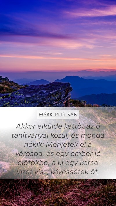 Márk 14:13 KAR Bible Verse Image