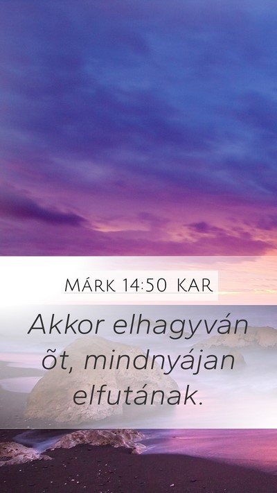 Márk 14:50 KAR Bible Verse Image