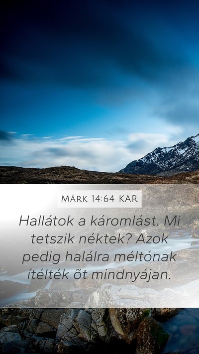 Márk 14:64 KAR Bible Verse Image