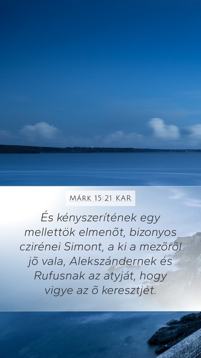 Márk 15:21 KAR Bible Verse Image