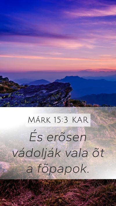 Márk 15:3 KAR Bible Verse Image