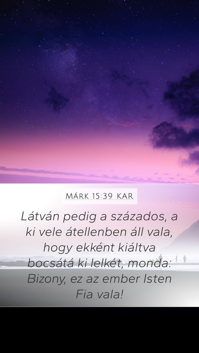 Márk 15:39 KAR Bible Verse Image