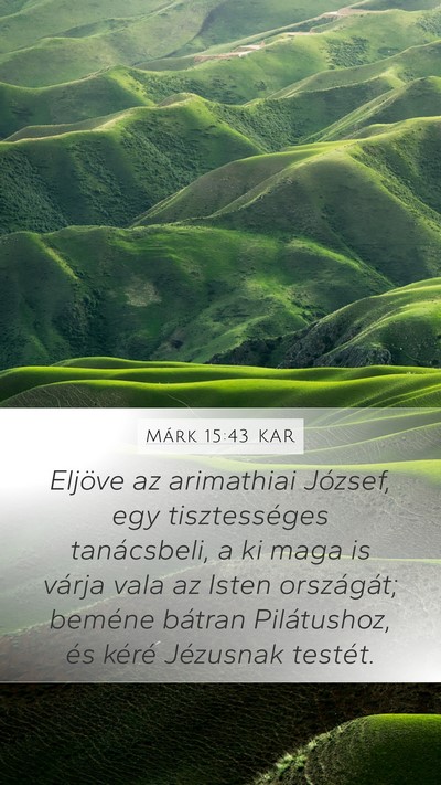 Márk 15:43 KAR Bible Verse Image