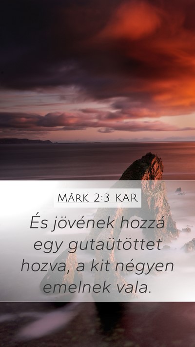 Márk 2:3 KAR Bible Verse Image