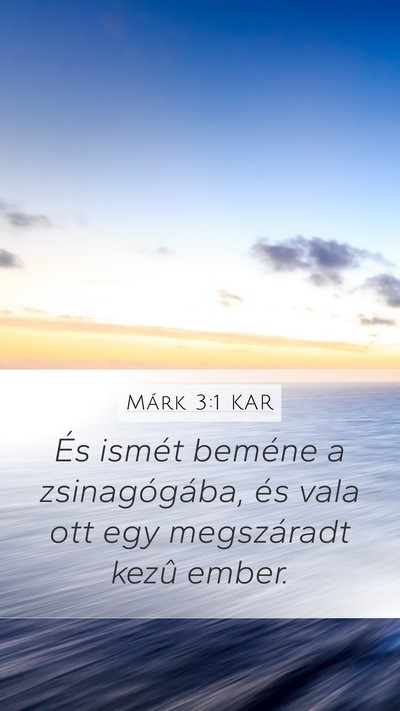 Márk 3:1 KAR Bible Verse Image