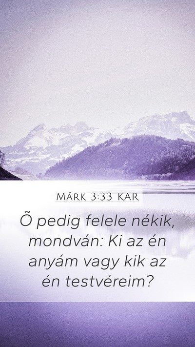 Márk 3:33 KAR Bible Verse Image