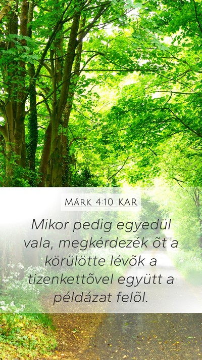 Márk 4:10 KAR Bible Verse Image