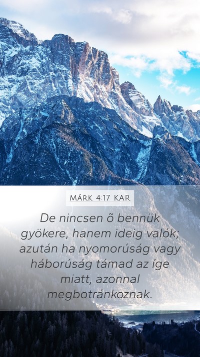 Márk 4:17 KAR Bible Verse Image
