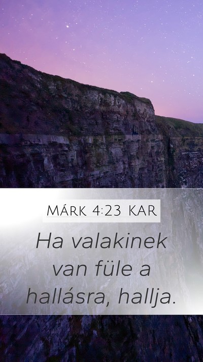 Márk 4:23 KAR Bible Verse Image