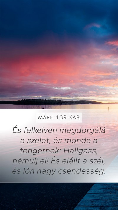 Márk 4:39 KAR Bible Verse Image