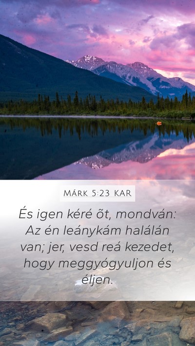 Márk 5:23 KAR Bible Verse Image