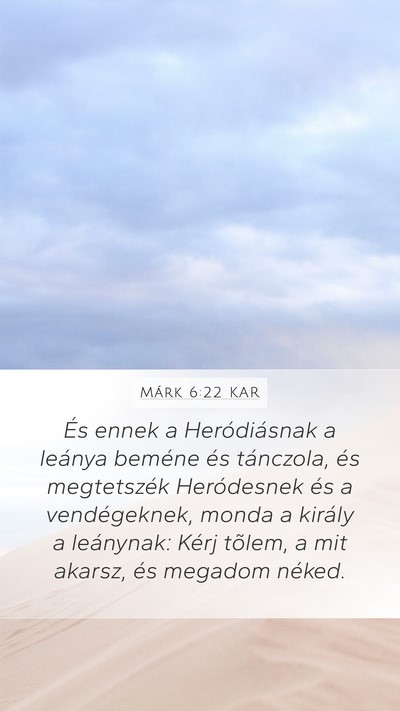 Márk 6:22 KAR Bible Verse Image