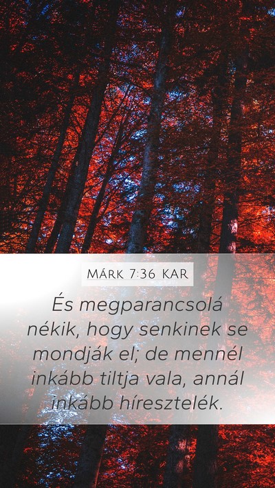 Márk 7:36 KAR Bible Verse Image