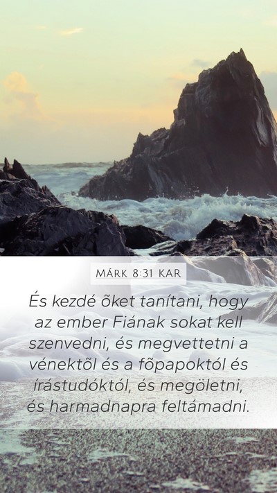 Márk 8:31 KAR Bible Verse Image