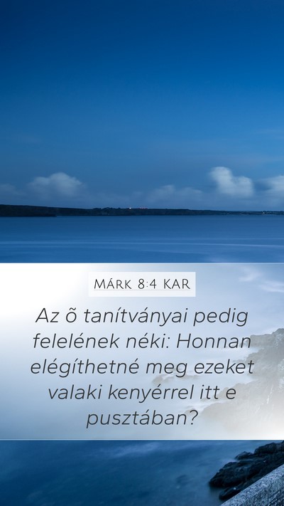 Márk 8:4 KAR Bible Verse Image