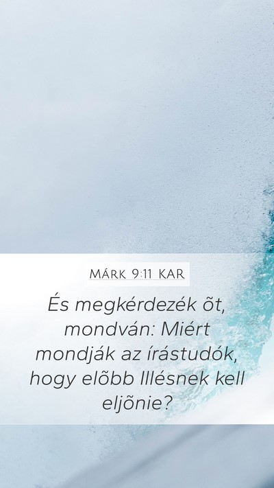 Márk 9:11 KAR Bible Verse Image