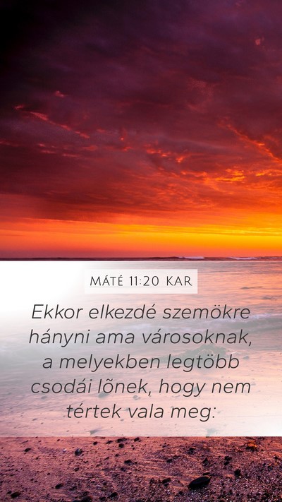 Máté 11:20 KAR Bible Verse Image