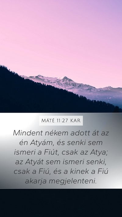 Máté 11:27 KAR Bible Verse Image