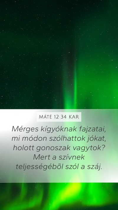 Máté 12:34 KAR Bible Verse Image