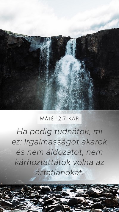 Máté 12:7 KAR Bible Verse Image