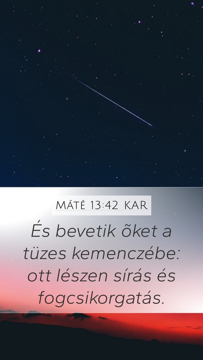 Máté 13:42 KAR Bible Verse Image