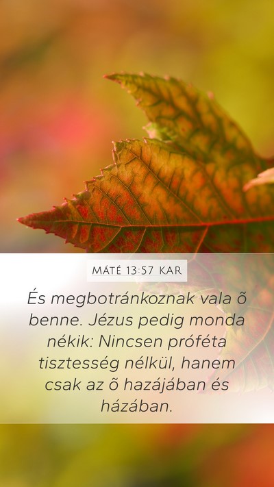 Máté 13:57 KAR Bible Verse Image