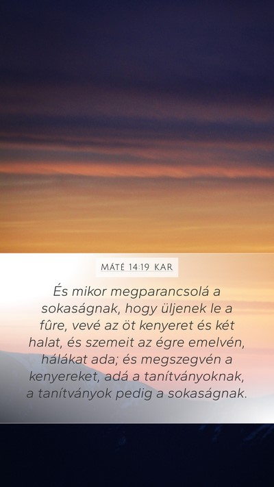 Máté 14:19 KAR Bible Verse Image