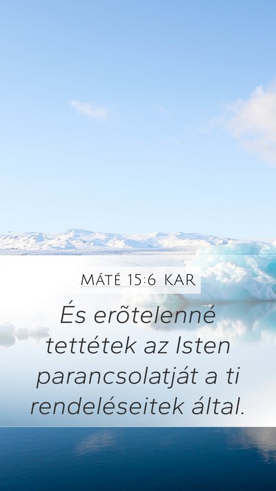 Máté 15:6 KAR Bible Verse Image