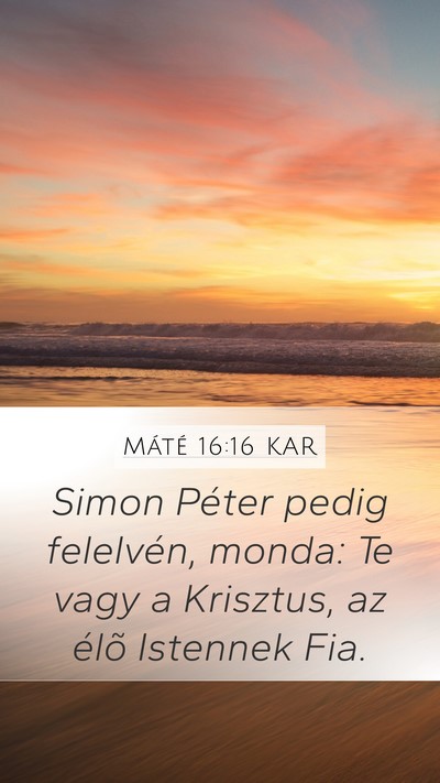 Máté 16:16 KAR Bible Verse Image