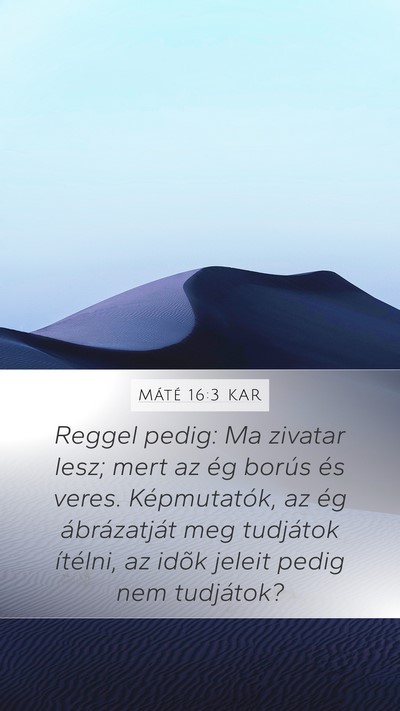 Máté 16:3 KAR Bible Verse Image