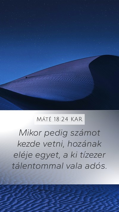 Máté 18:24 KAR Bible Verse Image