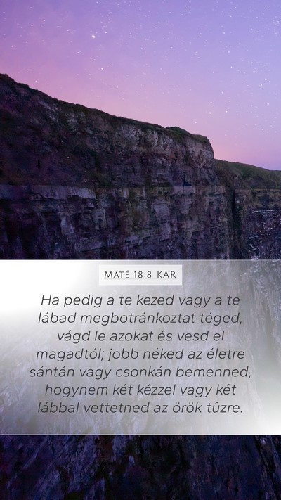 Máté 18:8 KAR Bible Verse Image
