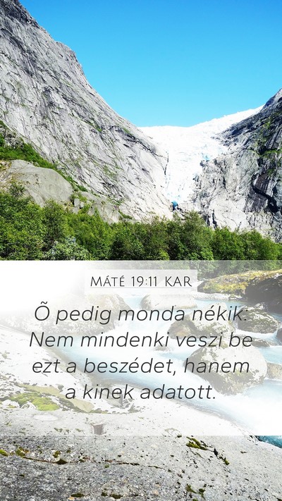 Máté 19:11 KAR Bible Verse Image
