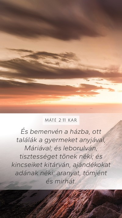 Máté 2:11 KAR Bible Verse Image