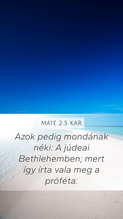 Máté 2:5 KAR Bible Verse Image