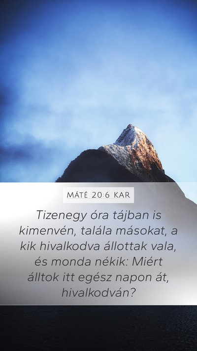 Máté 20:6 KAR Bible Verse Image