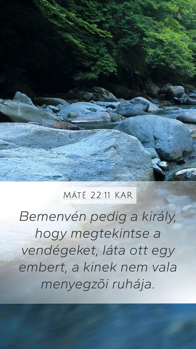 Máté 22:11 KAR Bible Verse Image