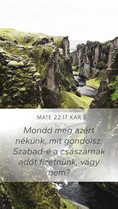 Máté 22:17 KAR Bible Verse Image